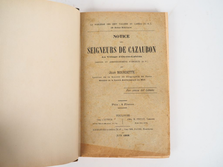 BOURDETTE (Jean). Notice des Seigneurs de Cazaubon, Au village d'Os-en