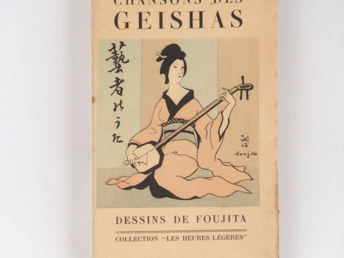 [FOUJITA]. CHANSONS DES GEISHAS. Traduites pour la première fois du ja