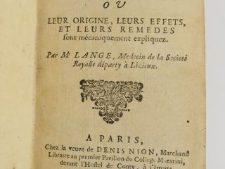 LANGE. Traité des vapeurs où leur origine, leurs effets et leurs remèd