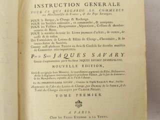 SAVARY (Jacques) – SAVARY (Philémon-Louis). Le Parfait Négociant ou In