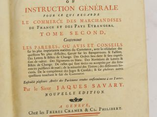 SAVARY (Jacques) – SAVARY (Philémon-Louis). Le Parfait Négociant ou In
