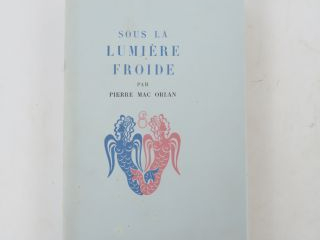 MAC ORLAN (Pierre). Sous la lumière froide. 3 eaux-fortes de DARAGNÈS.