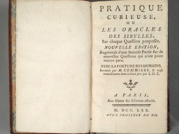 COMMIERS. Pratique curieuse, ou Les Oracles des Sybilles sur chaque qu