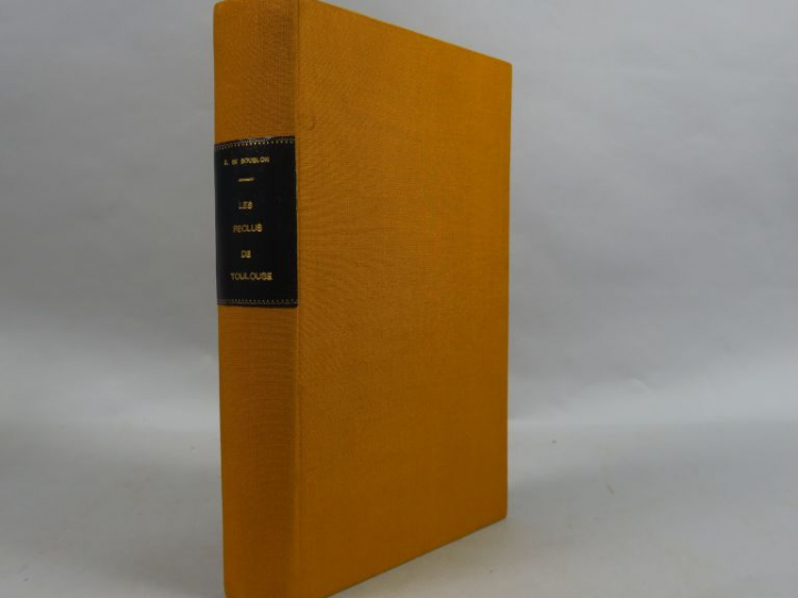 BOUGLON (Baron R. de). Les Reclus de Toulouse sous la Terreur. Registr