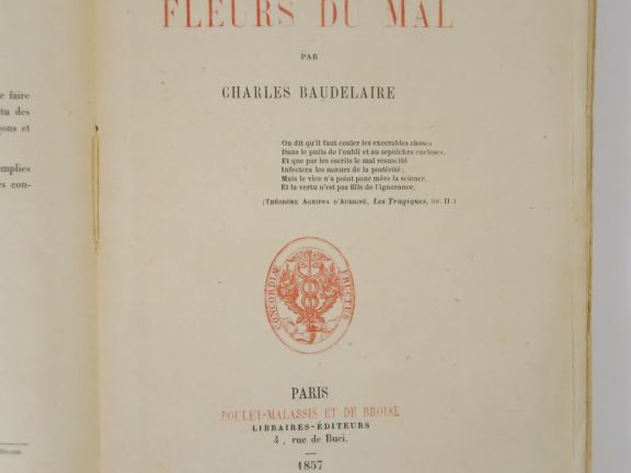 BAUDELAIRE (Charles). Les Fleurs du Mal. Paris, Poulet-Malassis et de 