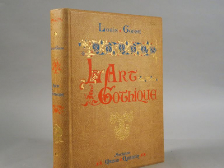 GONSE (Louis). L'Art Gothique. L'Architecture. La Peinture. La Sculptu