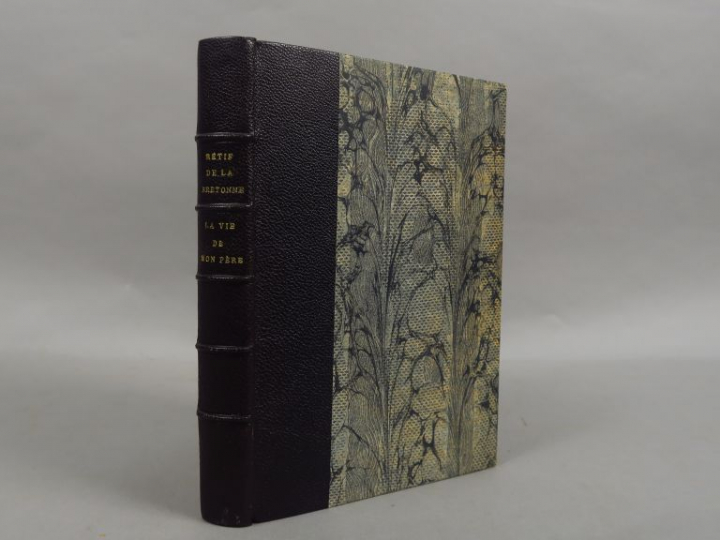 RETIF DE LA BRETONNE. La Vie de mon père. Préface de Paul Bourget. Par