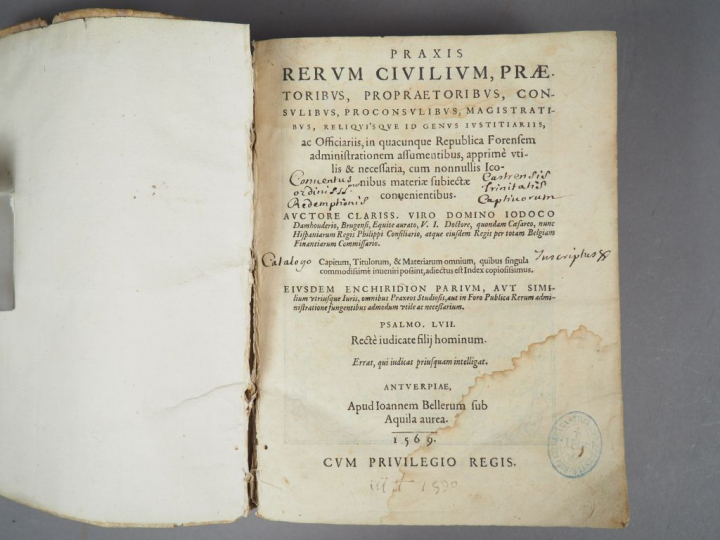 DAMHOUDERE (Josse). Praxis rerum civilum, praetoribus, propraetoribus,