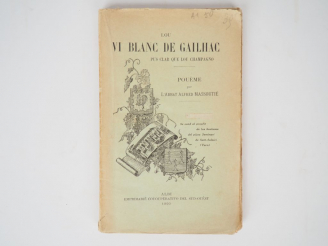 Vente aux enchères MASSOUTIE (Abbat Alfred). Lou Vi blanc de Gaillac pus clar que lou Cha