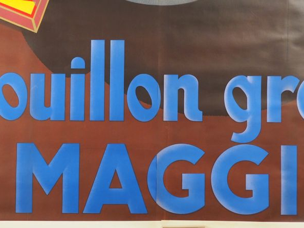 BOUILLONS GRAS MAGGI. Affiche. Condition : B Entoilée. Dim. : 298.5 x 