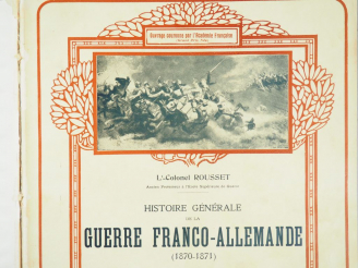 Vente aux enchères ROUSSET (Lt Colonel). Histoire générale de la Guerre Franco-Allemande 