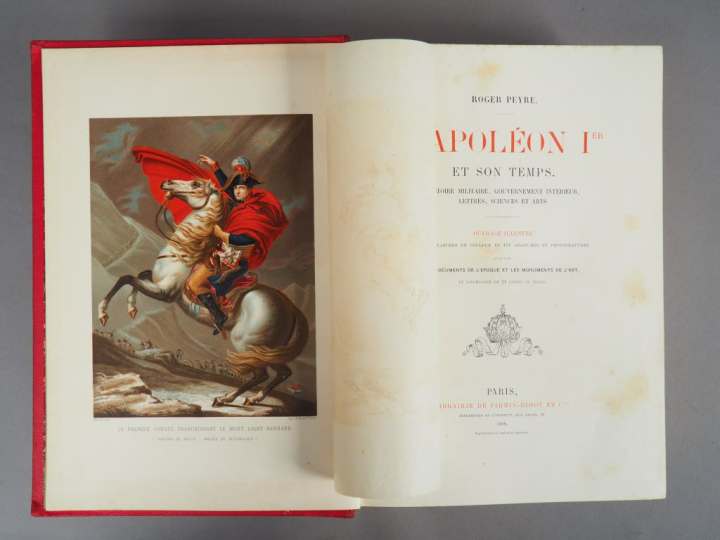 PEYRE (Roger). Napoléon Ier et son temps. Paris, Firmin-Didot 1888. Fo