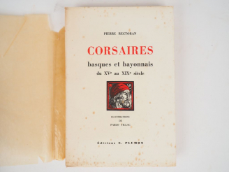 Vente aux enchères RECTORAN (Pierre). Corsaires basques et bayonnais du Xvème au XIXème. 