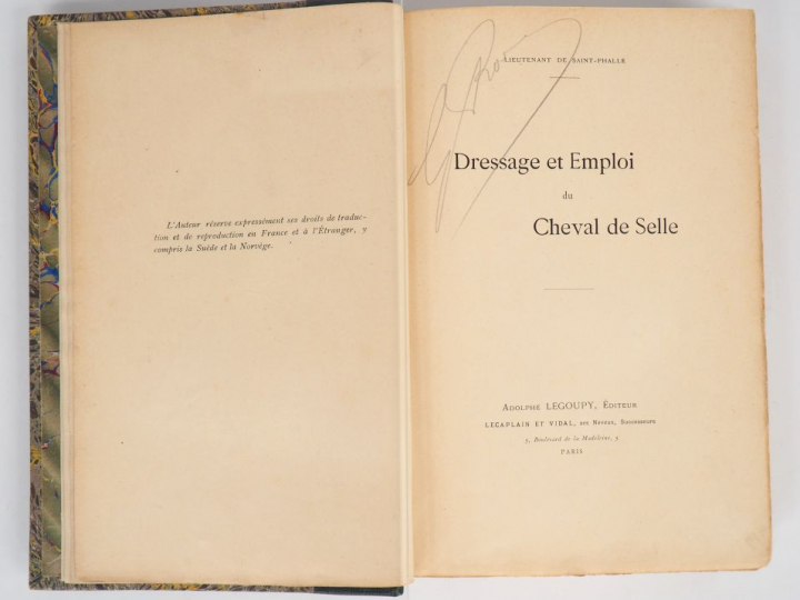 SAINT-PHALLE (Lieutenant de). Dressage et Emploi du cheval de selle. P