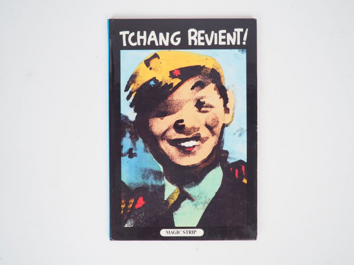 TCHANG REVIENT ! Ed Magic strip 1982 avec signature de Tchang dans l'o