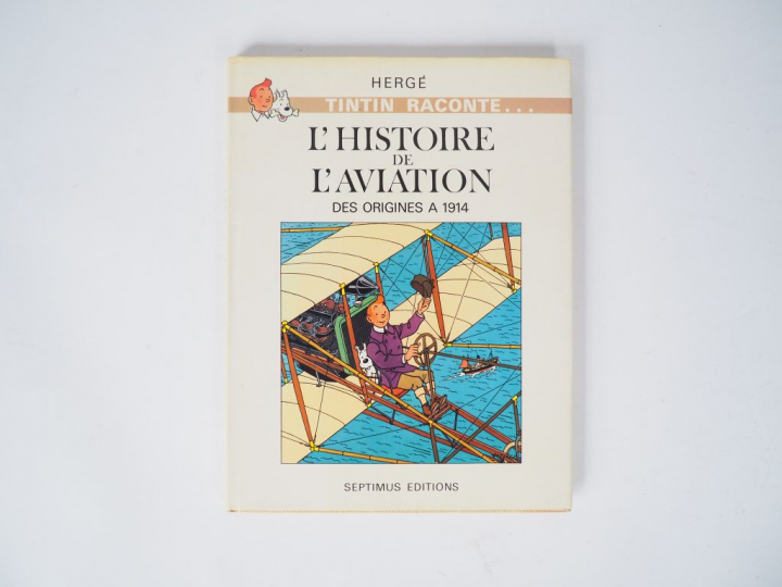 L'AVIATION T1 - des Origines à 1914 - Edition Septimus de 1980 avec ja