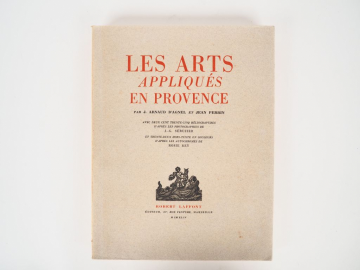 ARNAUD D'AGNET (J.). et PERRIN (J.). Les Arts appliqués en Provence. M