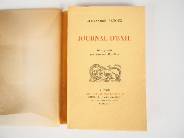 ARNOUX (Alexandre). Journal d'exil. Bois gravés par Etienne MORILLON. 