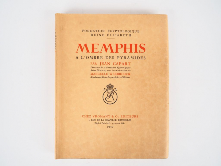 CAPART (Jean)-WERBROUCK (Marcelle). Memphis. A l'ombre des pyramides. 