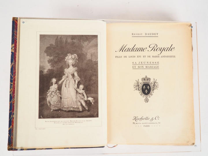 DAUDET (Ernest). Madame Royale, fille de Louis XVI et de Marie-Antoine