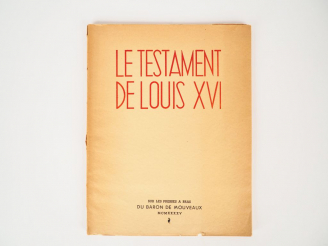 Vente aux enchères LE TESTAMENT DE LOUIS XVI. Préface du Comte Pierre-Ghislain de Chevry.