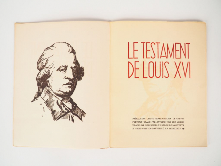 LE TESTAMENT DE LOUIS XVI. Préface du Comte Pierre-Ghislain de Chevry.