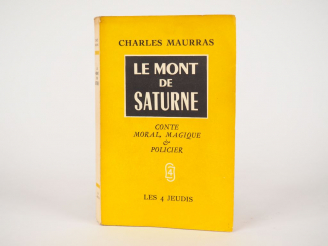 Vente aux enchères MAURRAS (Charles). Le Mont de Saturne. Conte moral, magique et policie