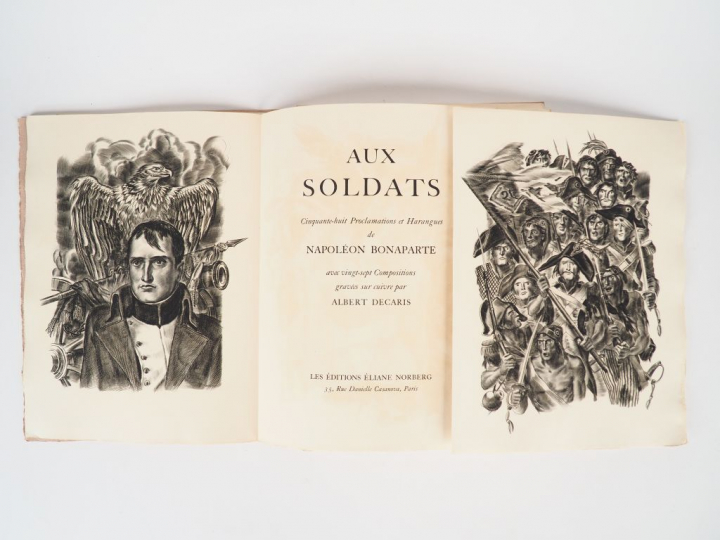 NAPOLEON BONAPARTE. Aux Soldats. Cinquante-huit Proclamations et Haran