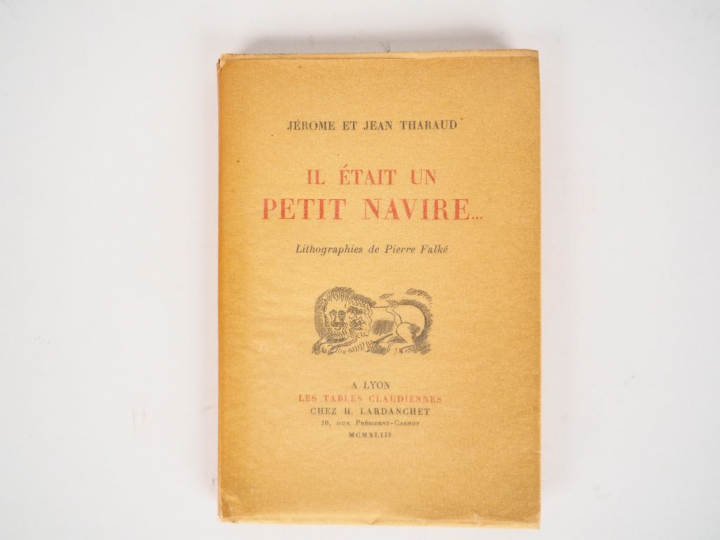 THARAUD (Jérôme et Jean). Il était un petit navire. Lithographies de P