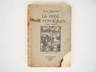 Vente aux enchères VASSAL-REIG (Charles). La prise de Perpignan (1661-1642). Paris, Colle