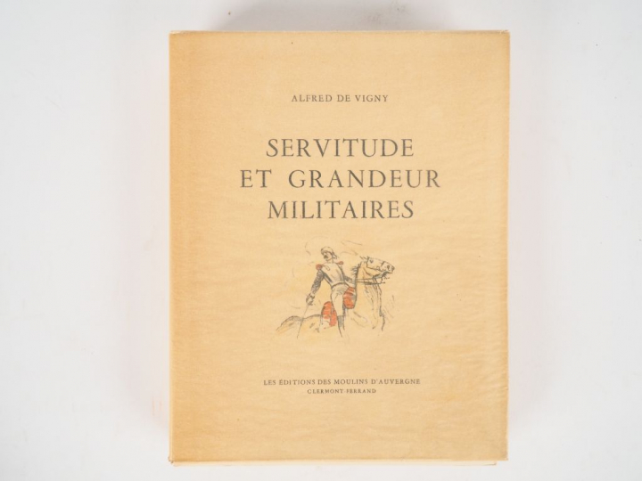 VIGNY (Alfred de). Servitude et grandeur militaires. Lithographies ori