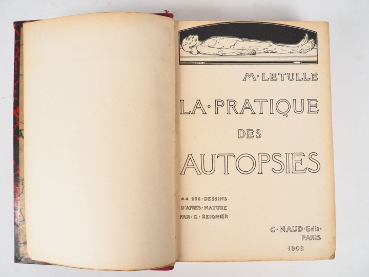 [Médecine] LETULLE (M.). La Pratique des Autopsies. 136 dessins d'aprè