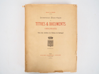 Vente aux enchères DU ROURE (Baron). INVENTAIRE ANALYTIQUE DE TITRES   DOCUMENTS ORIGINAU