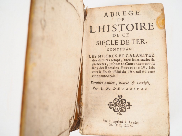 PARIVAL (Jean Nicolas de). ABRÉGÉ DE L'HISTOIRE DE CE SIÈCLE DE FER, c
