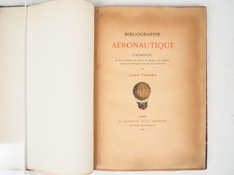 Vente aux enchères [AVIATION]. TISSANDIER (G.). BIBLIOGRAPHIE AÉRONAUTIQUE. Paris, Launet