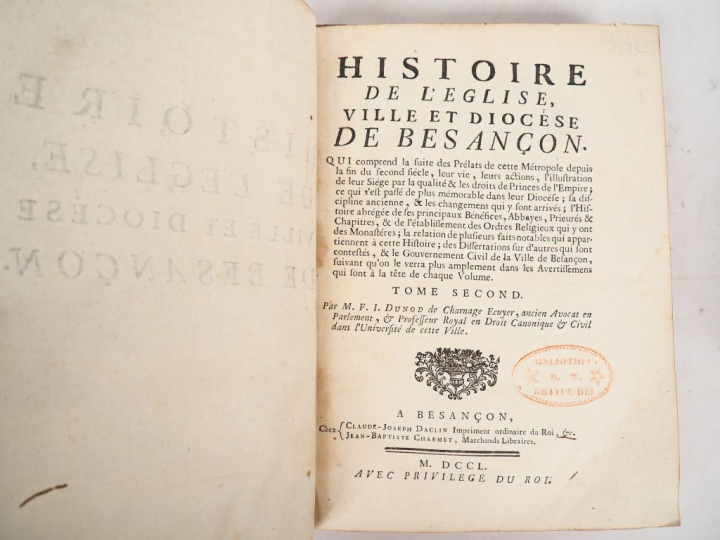 [BOURGOGNE]. DUNOD DE CHARNAGE (F.-I.). HISTOIRE DE L’ÉGLISE, VILLE ET