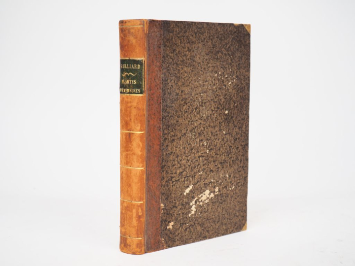 BULLIARD. HISTOIRE DES PLANTES VÉNÉNEUSES ET SUSPECTES DE LA FRANCE. P