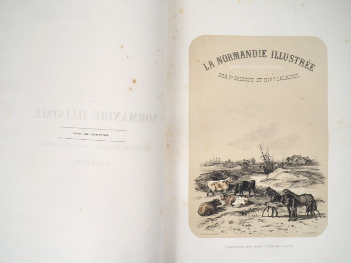 [NORMANDIE]. BENOIST (F.) – LALAISSE (H.). LA NORMANDIE ILLUSTRÉE. Mon