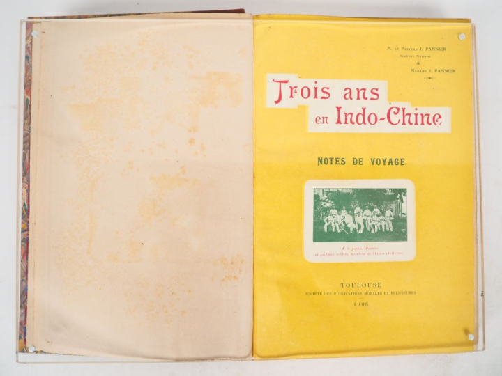 PANNIER (J.). TROIS ANS EN INDOCHINE. Notes de voyage. Toulouse, Socié