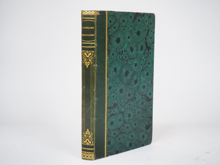 ROCHEGUDE (de). ESSAI D'UN GLOSSAIRE OCCITANIEN, pour servir à l'intel