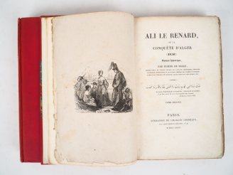 Vente aux enchères SALLE (Eusèbe de). ALI LE RENARD, ou la conquête d’Alger (1830). Roman