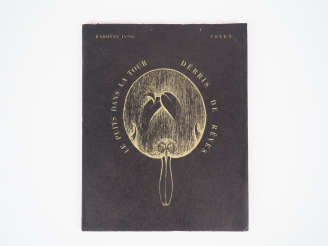 Vente aux enchères [TOYEN]. IVSIC (Radovan). LE PUITS DANS LA TOUR – DÉBRIS DE RÊVES. Cyc