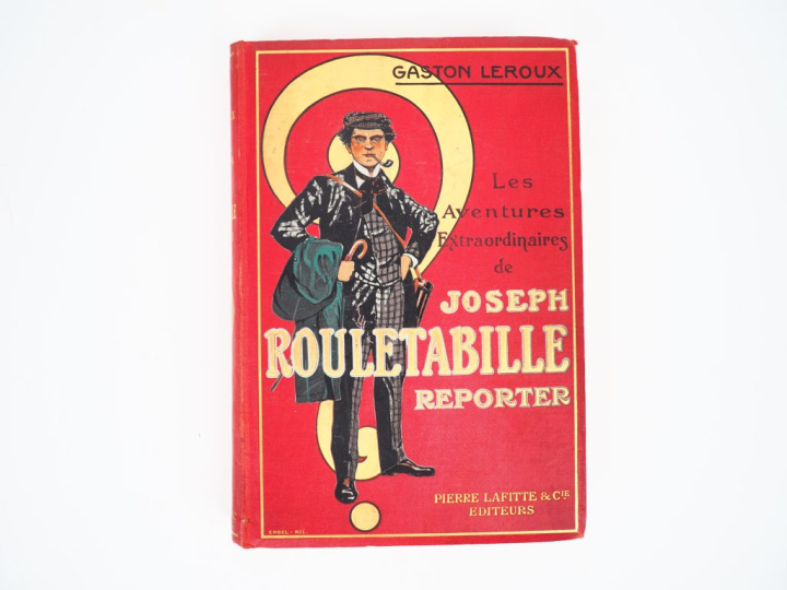 LEROUX (G.). LES AVENTURES EXTRAORDINAIRES DE JOSEPH ROULETABILLE REPO