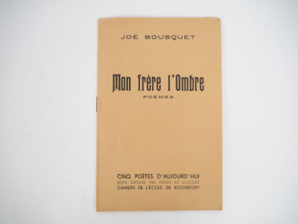 Vente aux enchères BOUSQUET (Joë). MON FRÈRE L’OMBRE. Poèmes. Cahiers de l’École de Roche