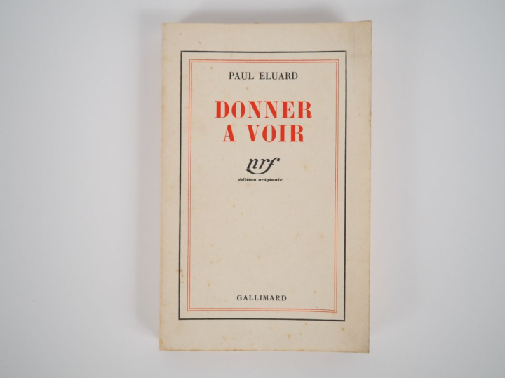 ÉLUARD (P.). DONNER À VOIR. Paris, Gallimard, 1939. In-12 broché, en g