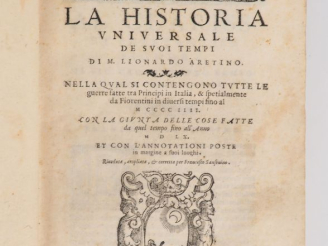 Vente aux enchères BRUNI (Leonardo). LA HISTORIA UNIVERSALE de suoi tempi. In Venetia [Ve
