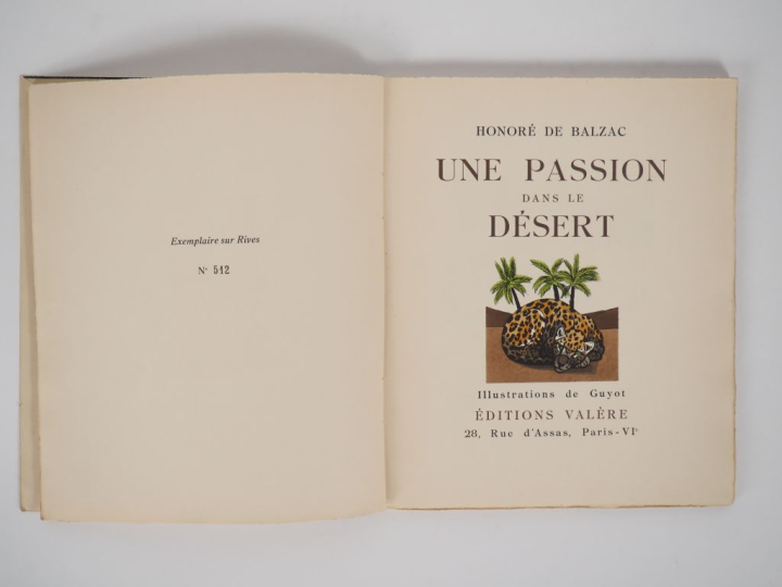 BALZAC (H. de). UNE PASSION DANS LE DÉSERT. P., Éditions Valère, 1938.